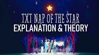 TXT NAP OF THE STAR EXPLANATION & THEORY #Nap_of_a_star