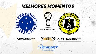 CRUZEIRO 3 x 3 ALIANZA PETROLERA - CONMEBOL SUDAMERICANA 2024 | Paramount Plus Brasil