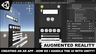 Unity3d with AR Foundation - Creating An AR App and How Do I Handle The UI In Unity3d?