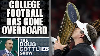 Doug Gottlieb Says College Football Has Gone Overboard