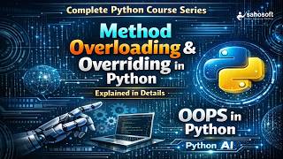 Method overloading & overriding in Python 🔥 | Object Oriented Programming in Python | Python Latest