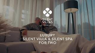 Silent Villa + Silent SPA