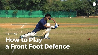 How to Play a Front Foot Defence | Cricket