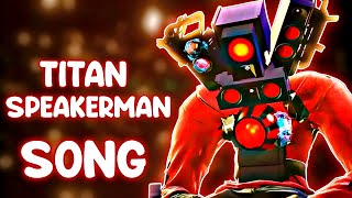 Titan Speakerman SONG (Skibidi Toilet)