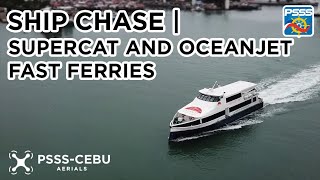 SHIP CHASE | SuperCat and OceanJet Fast Ferry Chase