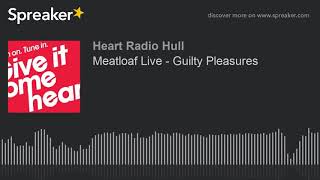 Meatloaf Live - Guilty Pleasures (part 4 of 9)