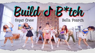 [HOT TIKTOK DANCE] Bella Poarch - Build a B*tch | CHOREOGRAPHY BY PIT from OOPS! CREW