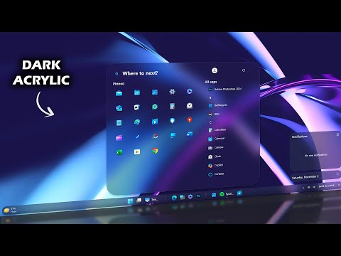 How to Get the New Dark Acrylic Taskbar, Action Center & the Start Menu in Windows 11