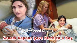 Good News: Sonam Kapoor and Anand Ahuja Blessed with baby BOY | Sonam Kapoor New Born Baby