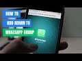 How To Add Admins To A WhatsApp Group: Step-by-Step Guide