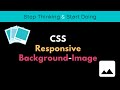 CSS Responsive background image. How to setup responsive background image in css.