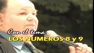 EL NUMERO 8 y 9 - QUE SIGNIFICADO TIENEN SEGUN LAS ESCRITURAS, PT. DARIO SALAS