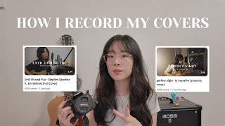 This Is How I Record My Music Covers 3 Different Methods