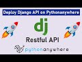 Deploy A Django Rest API on PythonAnywhere for Free.