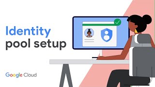 How to setup an identity pool in Workforce Identity Federation