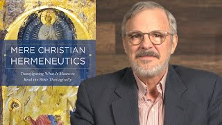 NEW BOOK: Mere Christian Hermeneutics --- Kevin Vanhoozer