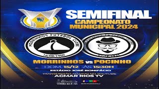 Morrinhos x Pocinho - Semifinal do Campeonato Municipal de Várzea da Roça