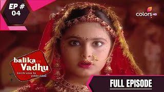 Balika Vadhu | बालिका वधू | Episode 4