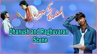 Yaaradi Nee Mohini - Dhanush and Raghuvaran Scenes | Compilation