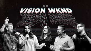 Vision Weekend