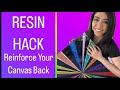 Resin Tutorial: Reinforce Canvas Back Prep