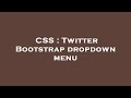 CSS : Twitter Bootstrap dropdown menu
