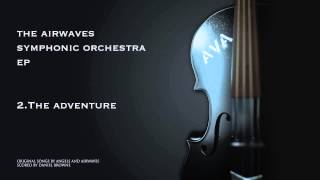 DannyF.O.B's Airwaves Symphonic orchestra - The adventure