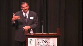 Vicente Fox - Weatherspoon Lecture - UNC Kenan-Flagler