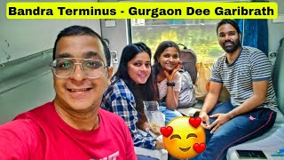 12216 Bandra Terminus-Gurgaon by Dee Garibrath *12 Hrs Delay Ahmedabad Floods*