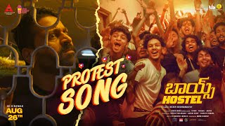 Protest Song | Boys Hostel | 26th Aug | Annapurna Studios | Chai Bisket Films | B.Ajaneesh Loknath