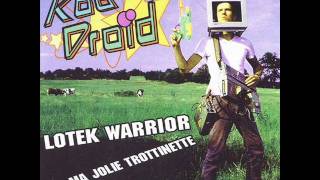 Rod Droïd   - Lotek Warrior ( Untitled )