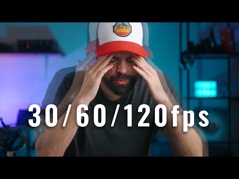 The [big] PROBLEM with 60 and 120fps Frame Rate Guide 30/60/120fps