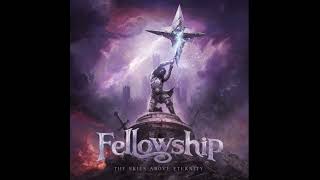 Fellowship - The Skies Above Eternity (Full Album)