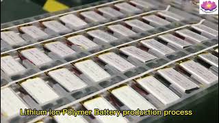 Lithium Ion Polymer Battery production process 70mAh,100mAh,120mAh,400mAh,1000mAh,1200mAh