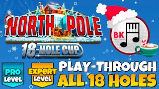 PRO \u0026 EXPERT PLAY-THROUGH | North Pole 18-Hole Cup | Greenoch Point Shiruba | Golf Clash Guide