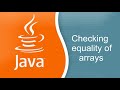 Java checking equality of arrays