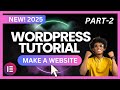 🚀 Elementor WordPress Tutorial 2025 – Build Stunning Websites Like a Pro! 🎨🔥