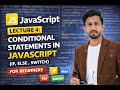 JavaScript Lecture 4: Conditional Statements in JavaScript (if, else, switch)