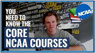 What Are The NCAA Core Courses? - Do You Need Them?
