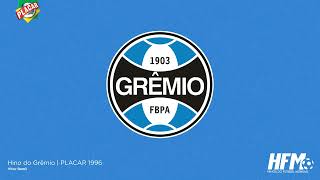 HINO DO GRÊMIO DA REVISTA PLACAR 96 | Hino Oficial do Grêmio por Vitor Ramil | Legendado | 1996 🇧🇷