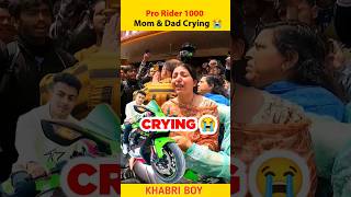 बहुत रोने लगा Pro Rider 1000 Mother Crying 😭| Pro Rider 1000 Mom & Dad #shorts #viral #prorider1000