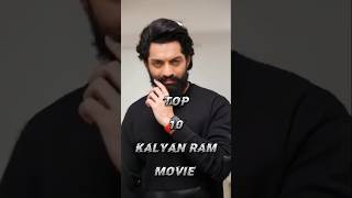 The Best of Nandamuri Kalyan Ram: Top 10 Films