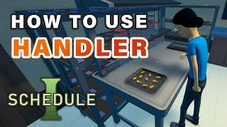 How to Use the Handler to Move and Pack ► Schedule 1