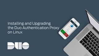 How to Install and Upgrade the Duo Authentication Proxy on Linux
