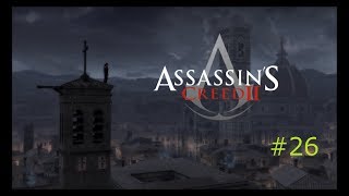 【Assassin's Creed Ⅱ】チェッコ・メイト【アサシンクリード２】＃26