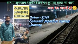 22957 Somnath Superfast Express|| Somnath Darshan|| Full Train Journey||