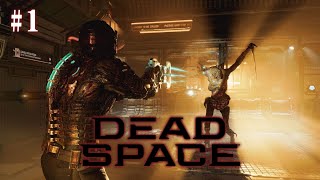 #1 ヤバすぎるSFホラーのリメイク！クリアまで【Dead Space Remake】