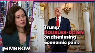 ‘Perfect statement’: Trump doubles-down on dismissing economic pain