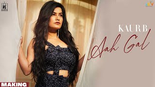 Aah Gal (Making) Kaur B | Beat Inspector | Dimple Bhullar | Sky Digital | Latest Punjabi Song 2021