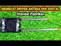 Cara membuat driven antena tv digital standar pabrikan